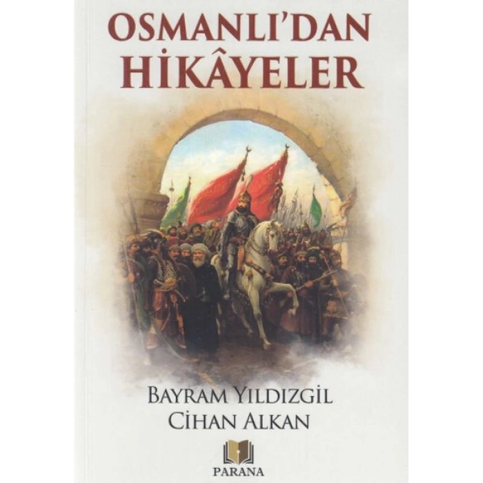 Osmanlıdan Hikayeler