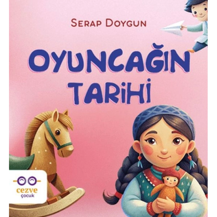 Oyuncağın Tarihi