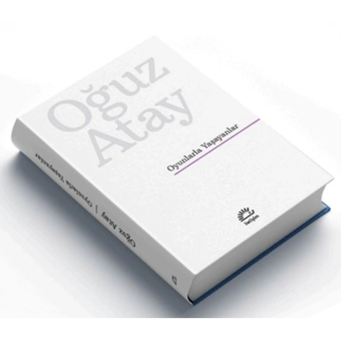 Oyunlarla Yaşayanlar (Ciltli Özel Baskı)