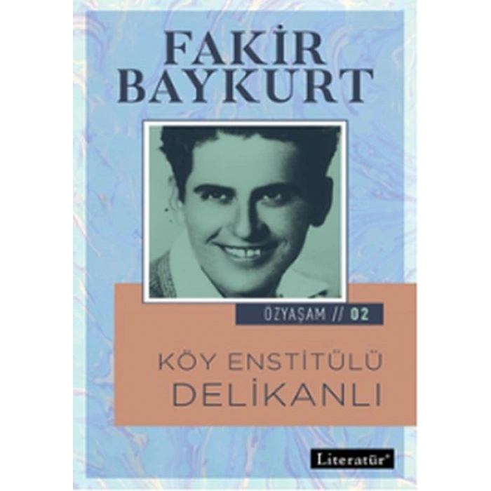 Özyaşam 2 - Köy Enstitülü Delikanlı