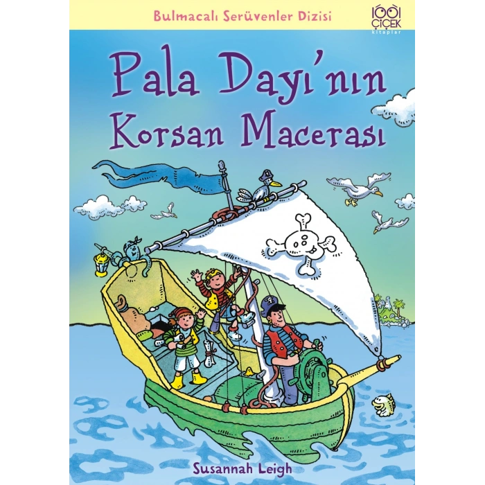 Pala Dayının Korsan Macerası / Bulmacalı Serüvenler Dizisi