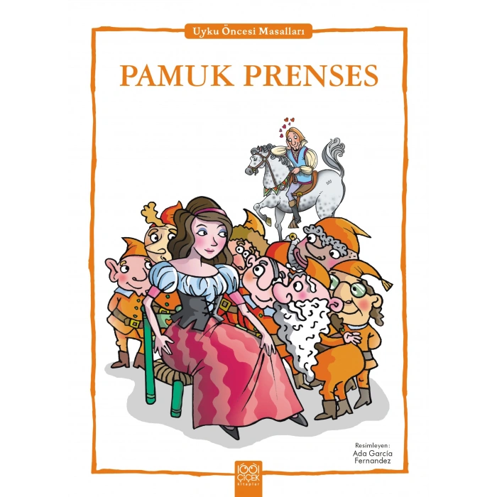 Pamuk Prenses - Uyku Öncesi Masalları Serisi