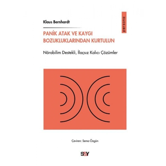 Panik Atak ve Kaygı Bozukluklarından Kurtulun