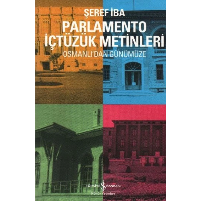 Parlamento İçtüzük Metinleri  Osmanlıdan Günümüze