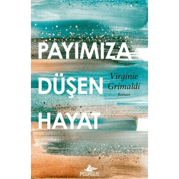 Payımıza Düşen Hayat