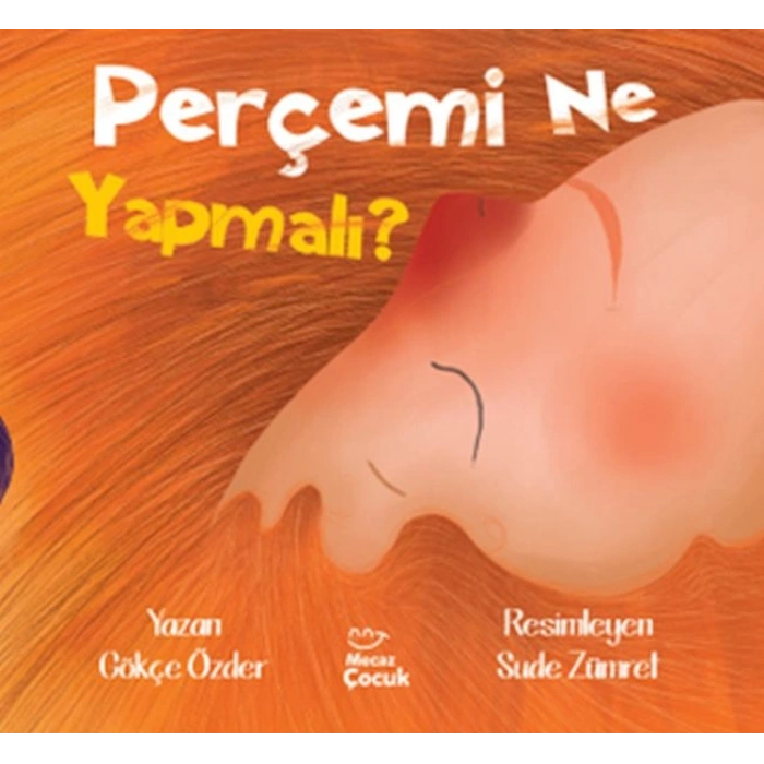 Perçemi Ne Yapmalı ?
