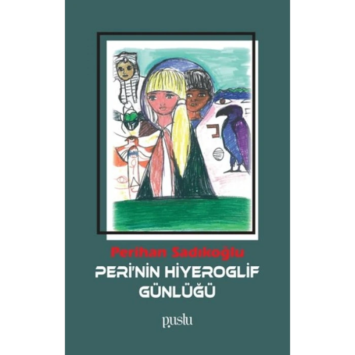 Perinin Hiyeroglif Günlüğü