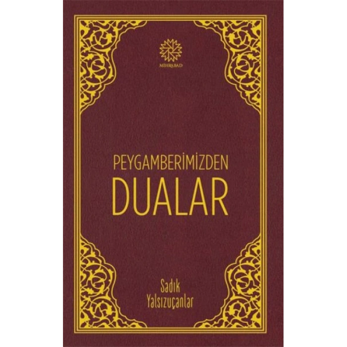 Peygamberimizden Dualar