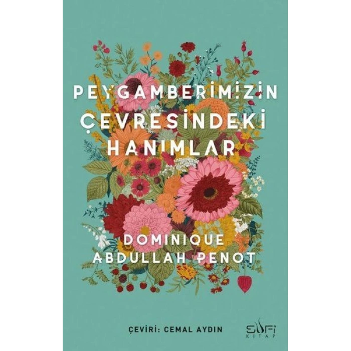 Peygamberimizin Çevresindeki Hanımlar