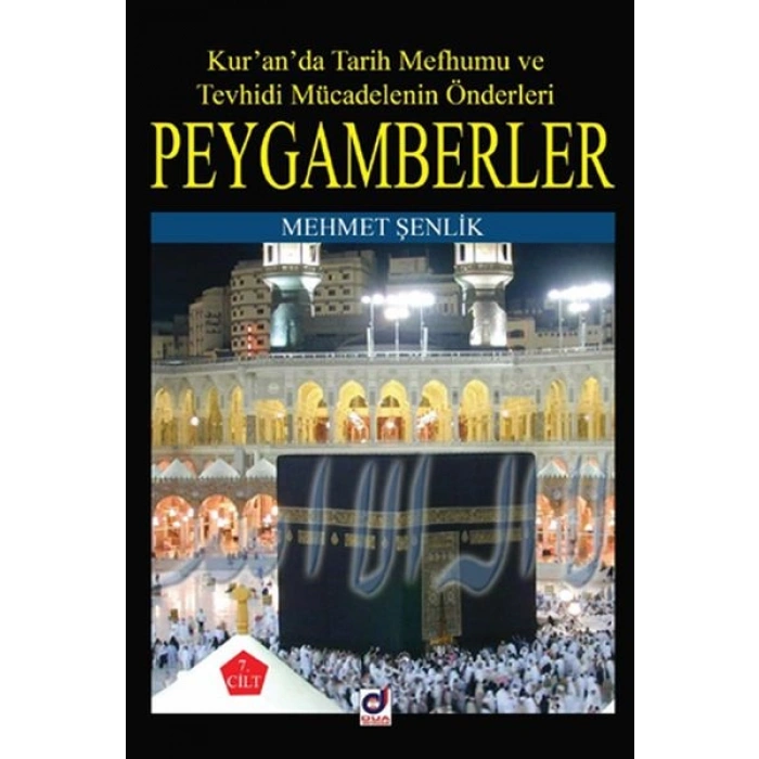 Peygamberlerin Hayatı 7