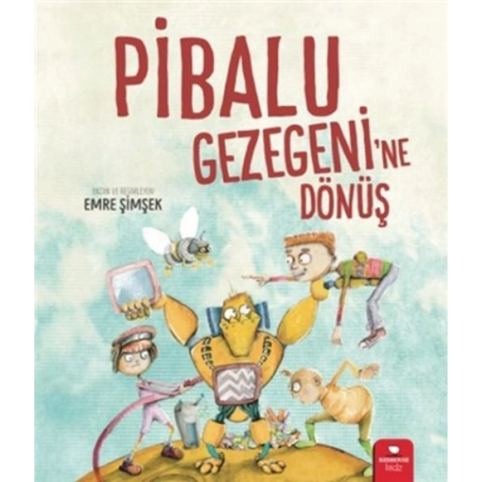 Pibalu Gezegenine Dönüş