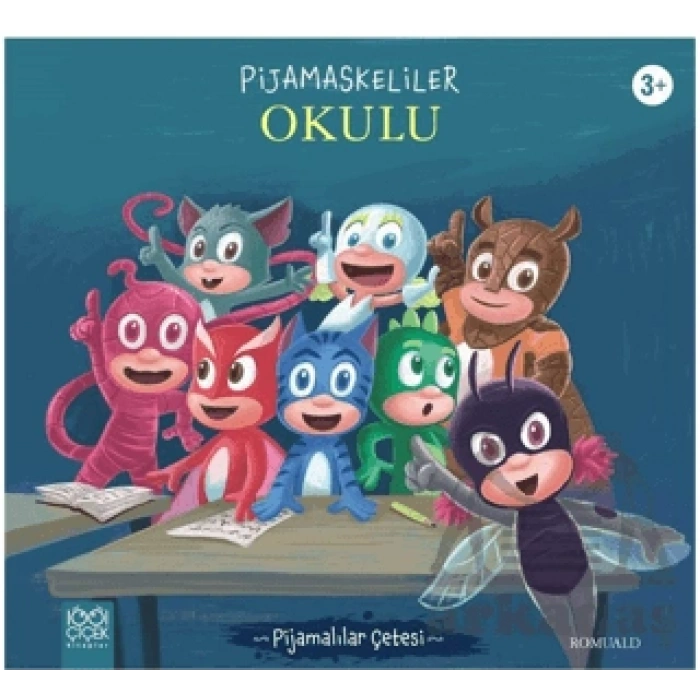 Pijamaskeliler Okulu