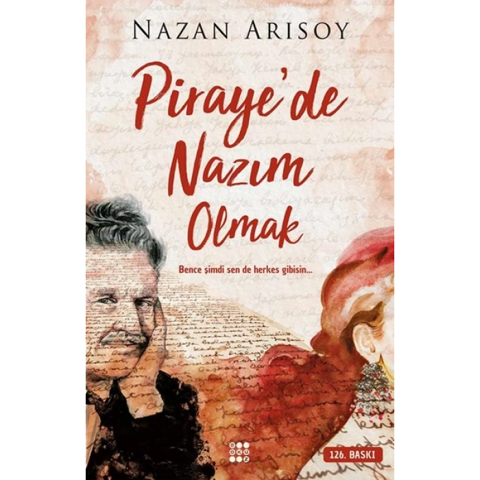 Pirayede Nazım Olmak