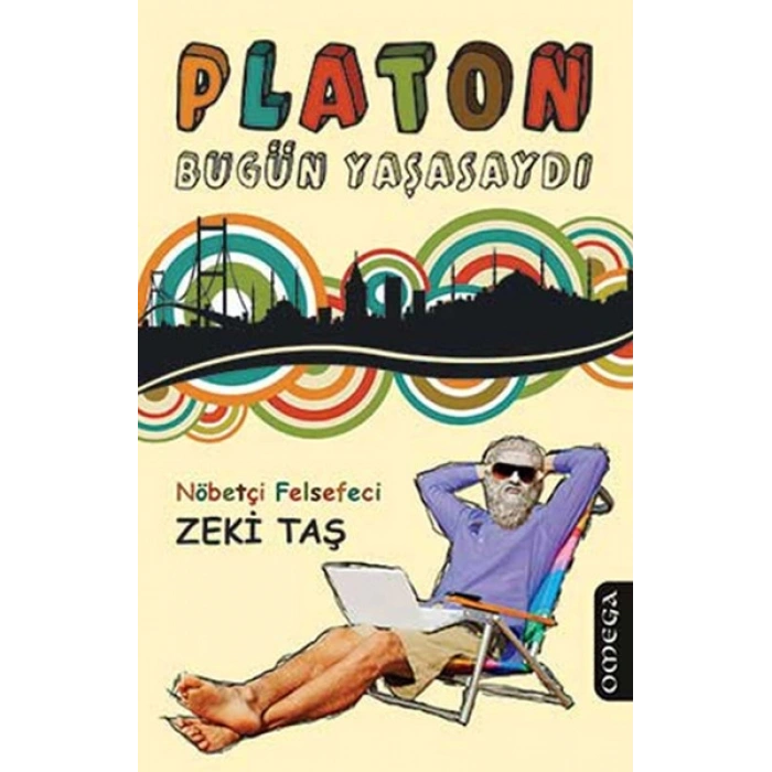 Platon Bugün Yaşasaydı