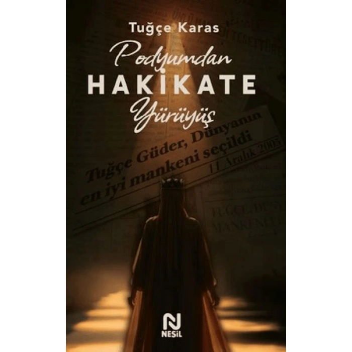 Podyumdan Hakikate Yürüyüş