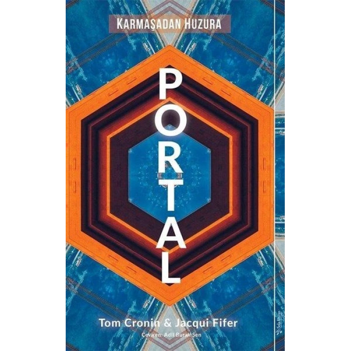 Portal - Karmaşadan Huzura