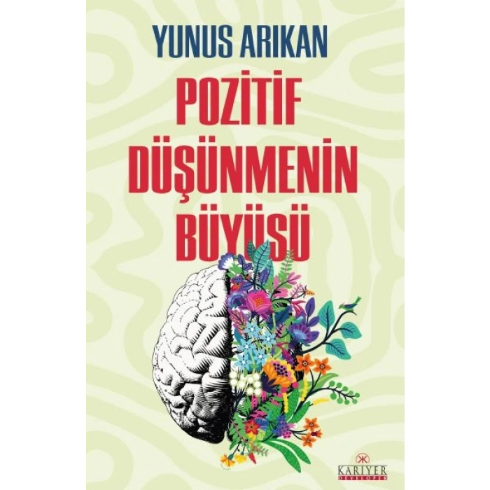 Pozitif Düşünmenin Büyüsü