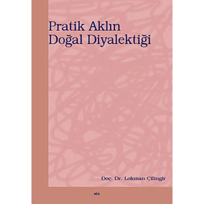 Pratik Aklın Doğal Diyalektiği