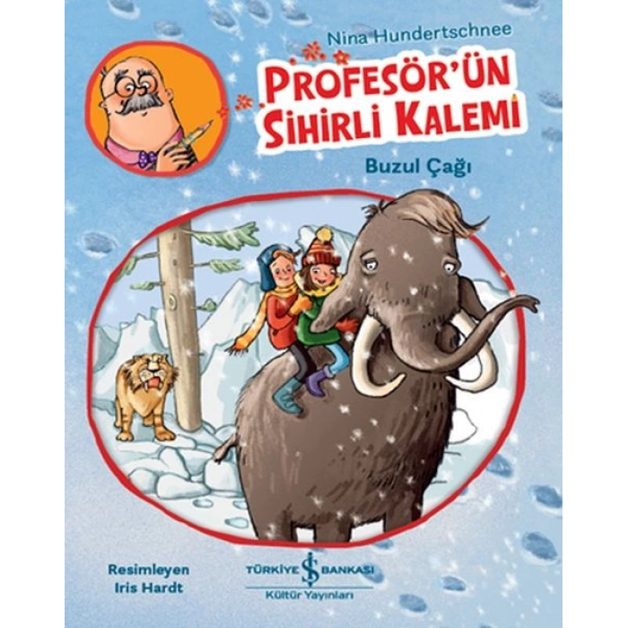 Profesörün Sihirli Kalemi - Buzul Çağı