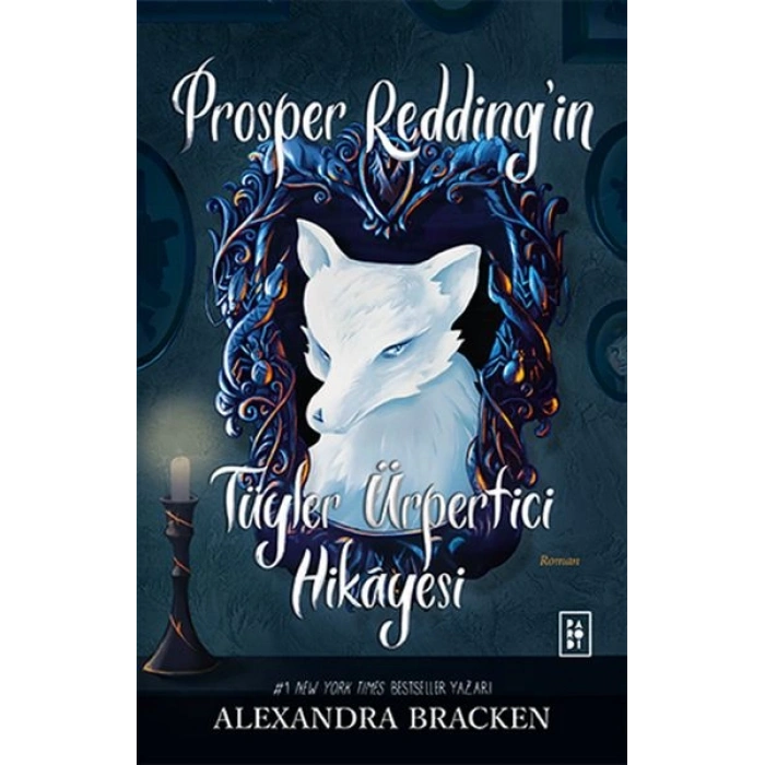 Prosper Redding’in Tüyler Ürpertici Hikâyesi