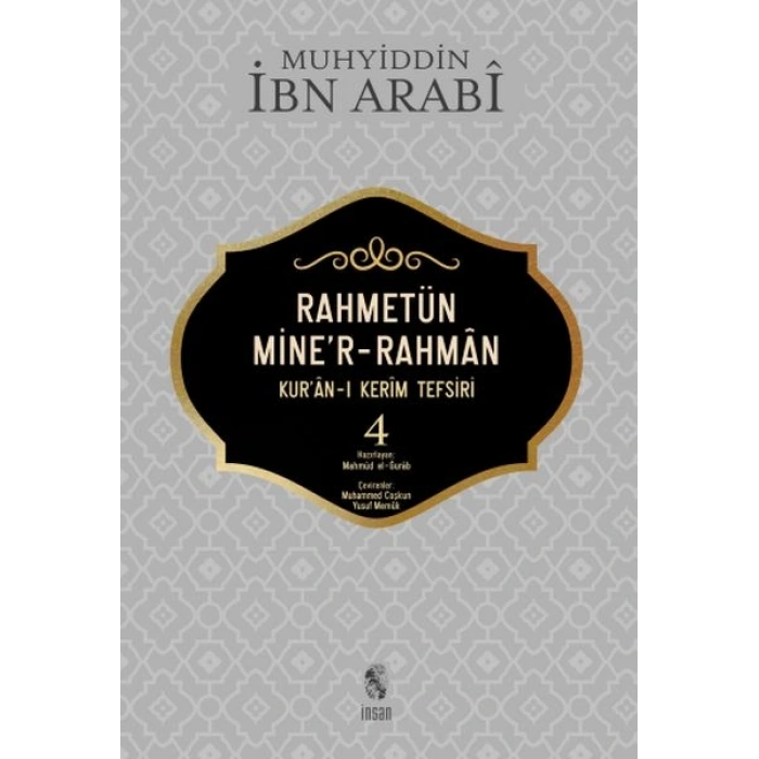 Rahmetün Miner-Rahman - 4 (Kuran-ı Kerim Tefsiri)