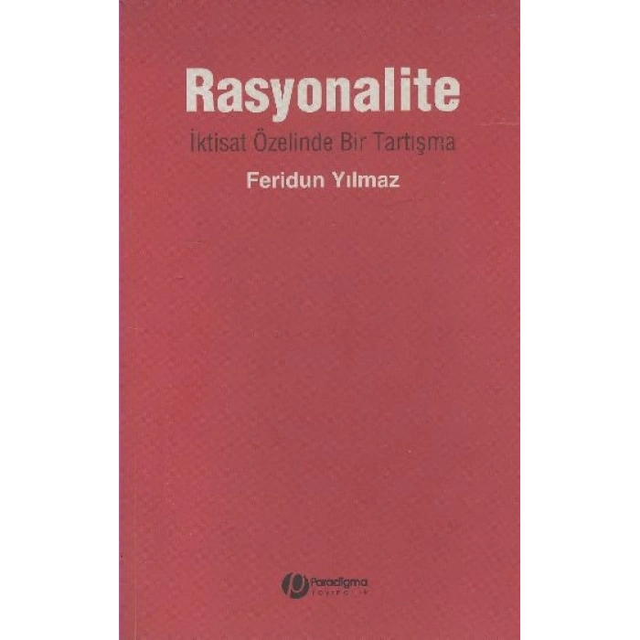 Rasyonalite - İktast Özelinde Bir Tartışma