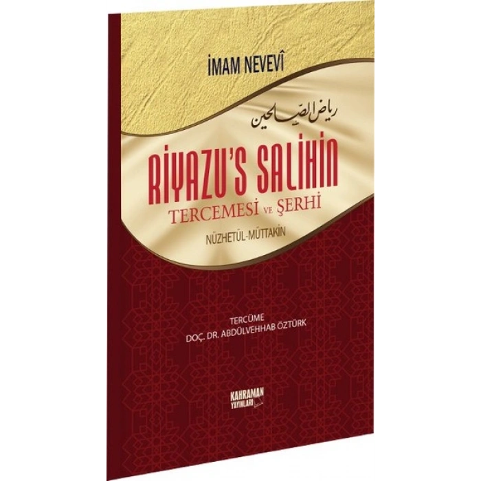 Riyazü’s Salihin Tercemesi ve Şerhi (Büyük Boy)