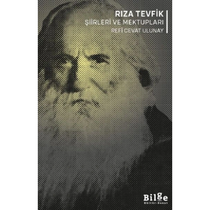 Rıza Tevfik Şiirleri ve Mektupları