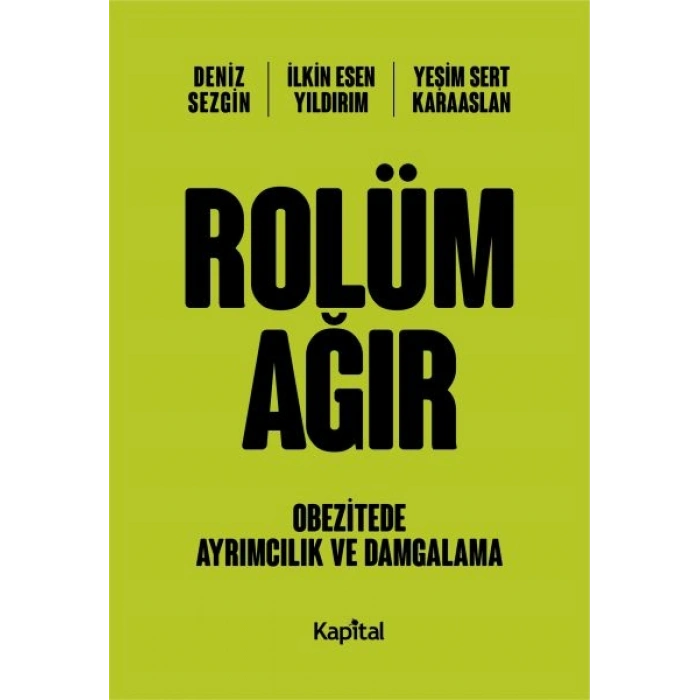 Rolüm Ağır - Obetizete Ayrımcılık ve Damgalama