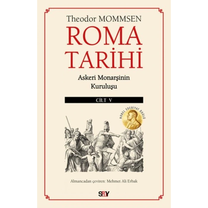 Roma Tarihi 5. Cilt Askeri Monarşinin Kuruluşu