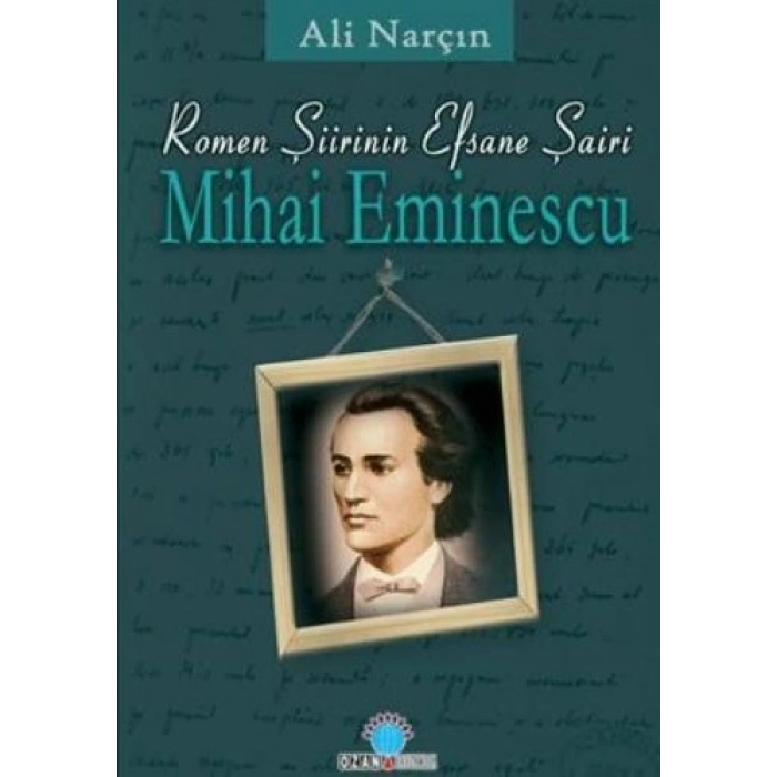 Romen Şiirinin Efsane Efsane Şairi-Mihai Eminescu