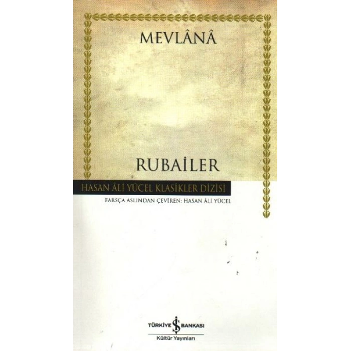 Rubailer Mevlana - Hasan Ali Yücel Klasikleri
