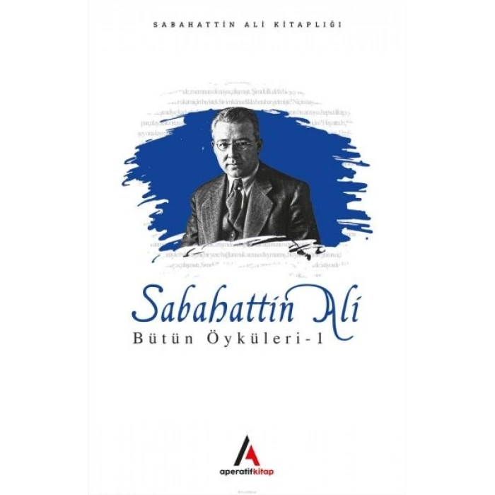 Sabahattin Ali - Bütün Öyküler 1