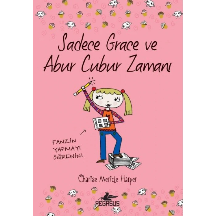 Sadece Grace ve Abur Cubur Zamanı 5. Kitap