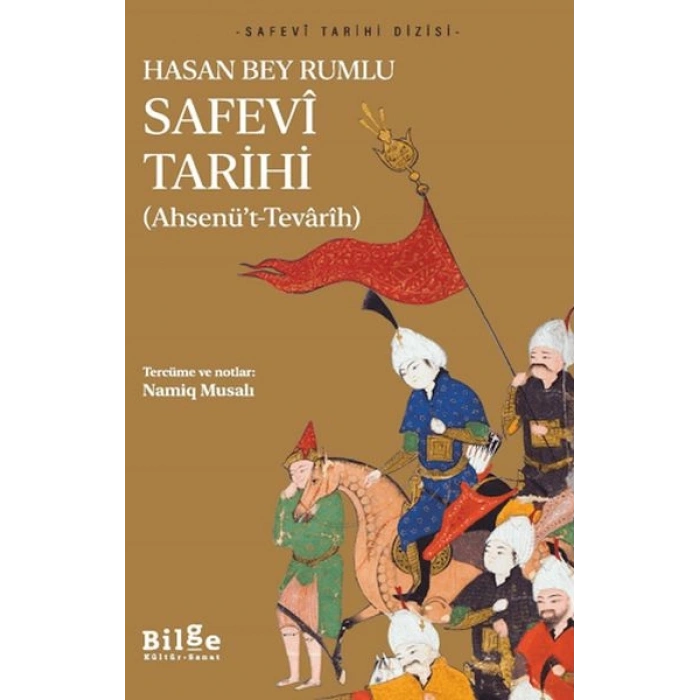 Safevi Tarihi - Ahsenü’t-Tevarih