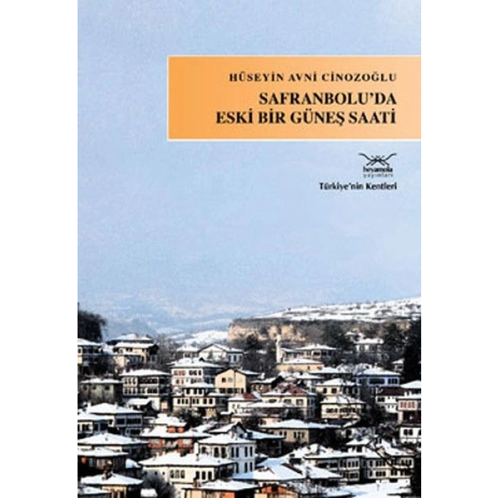 Safranboluda Eski Bir Güneş Saati