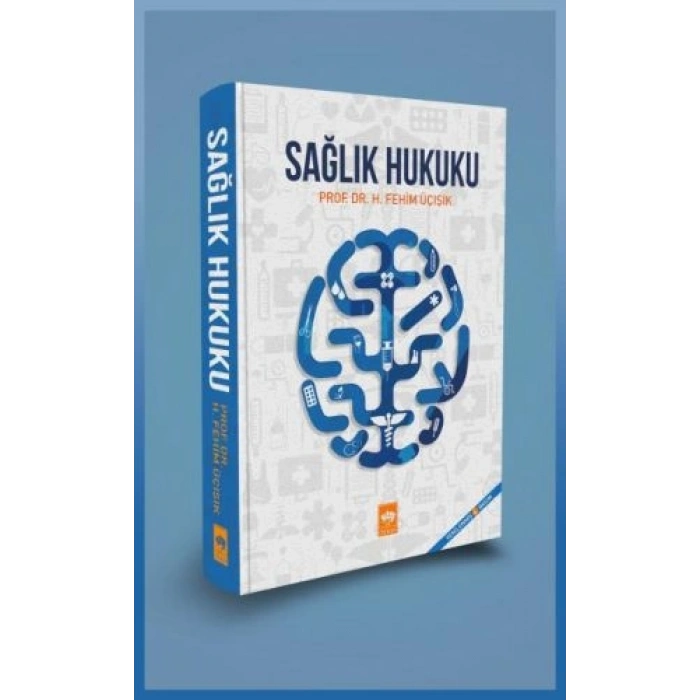 Sağlık Hukuku (Ciltli)
