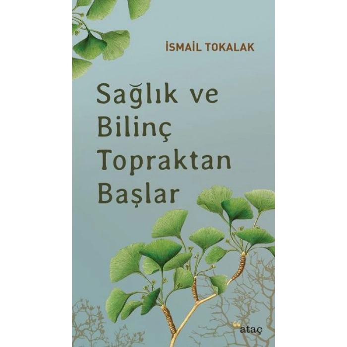 Sağlık ve Bilinç Topraktan Başlar