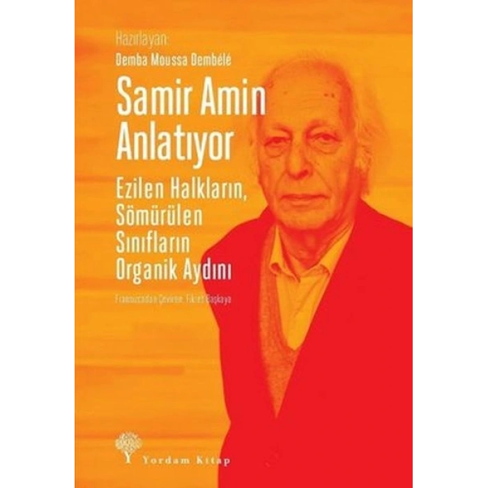Samir Amin Anlatıyor