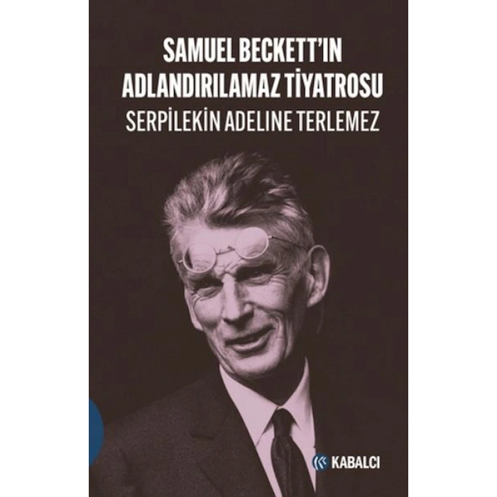 Samuel Beckettin Adlandırılamaz Tiyatrosu