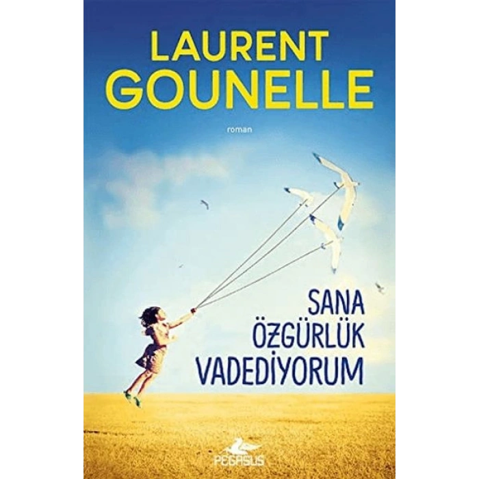 Sana Özgürlük Vadediyorum