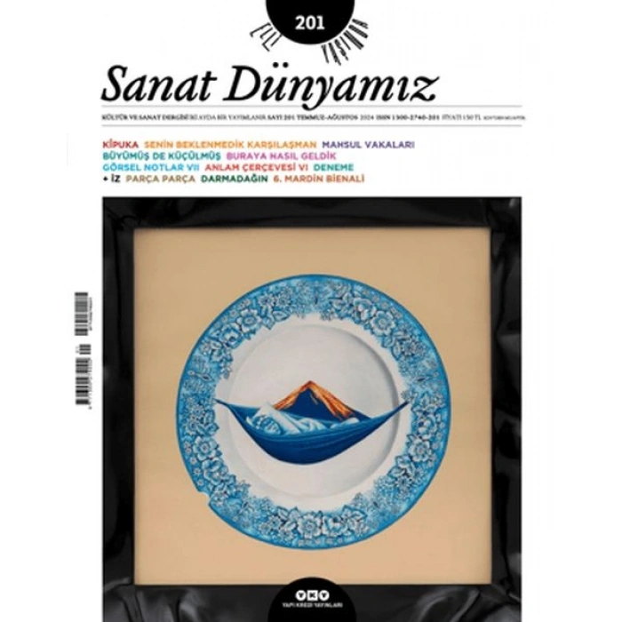 Sanat Dünyamız 201 / Temmuz - Ağustos 2024