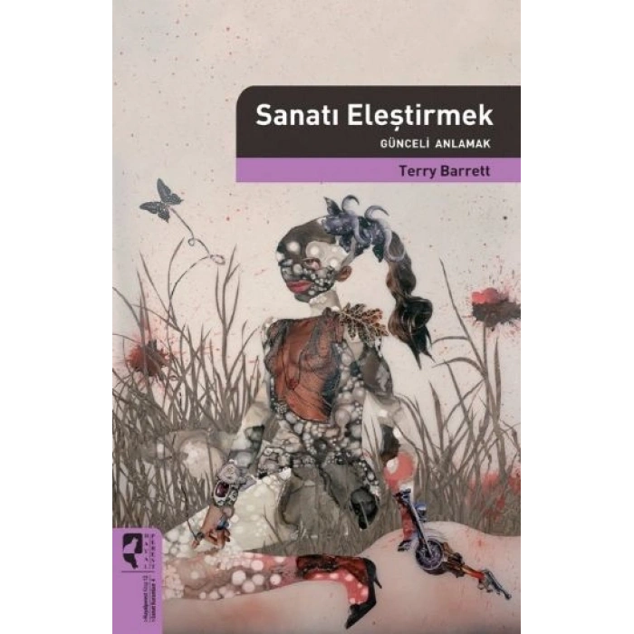 Sanatı Eleştirmek  Günceli Anlamak