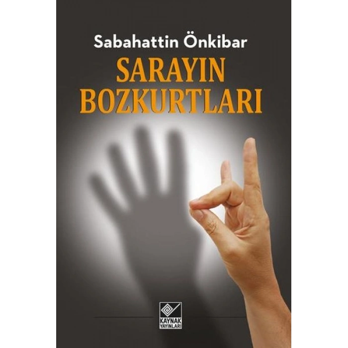 Sarayın Bozkurtları