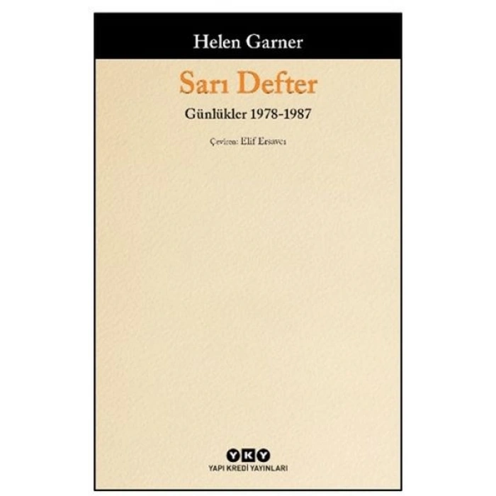 Sarı Defter - Günlükler 1. Cilt 1978-1987