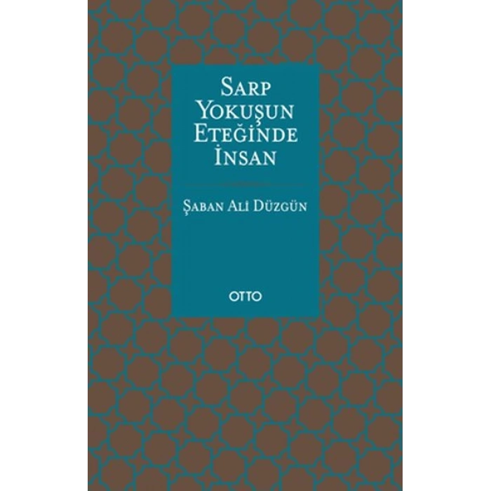 Sarp Yokuşun Eteğinde İnsan