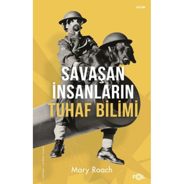 Savaşan İnsanların Tuhaf Bilimi