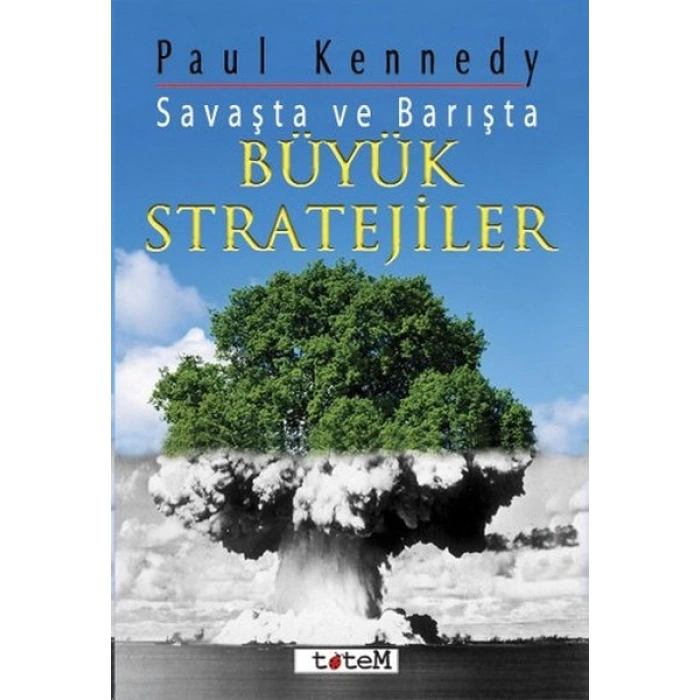 Savaşta ve Barışta Büyük Stratejiler