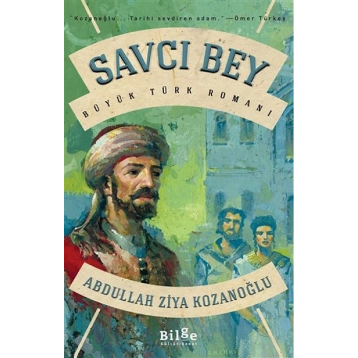 Savcı Bey - Büyük Türk Romanı