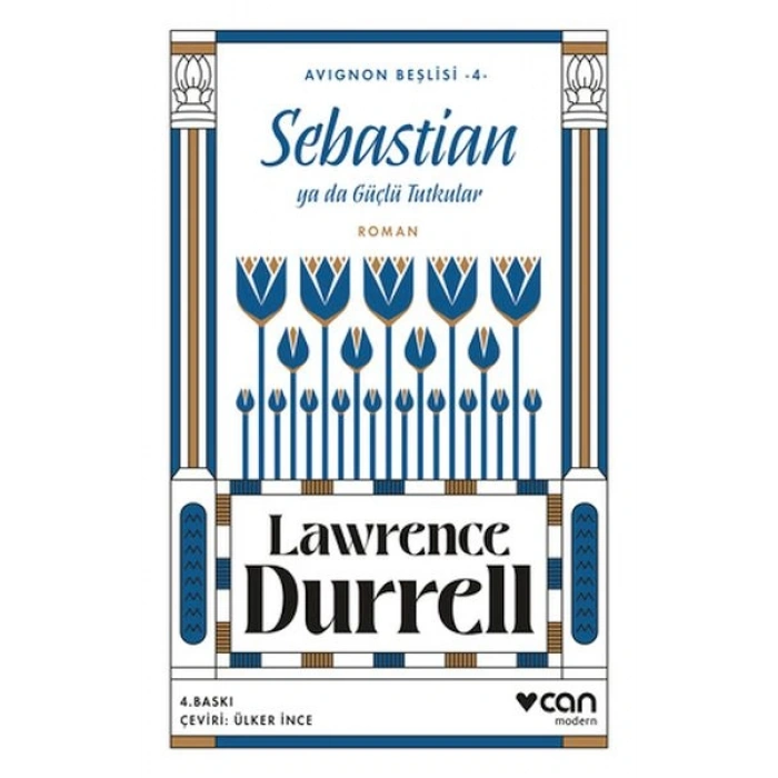 Sebastian ya da Güçlü Tutkular - Avignon Beşlisi 4